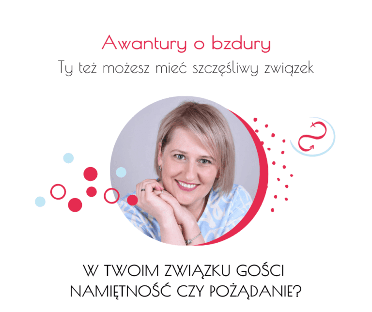 W Twoim związku gości namiętność czy pożądanie