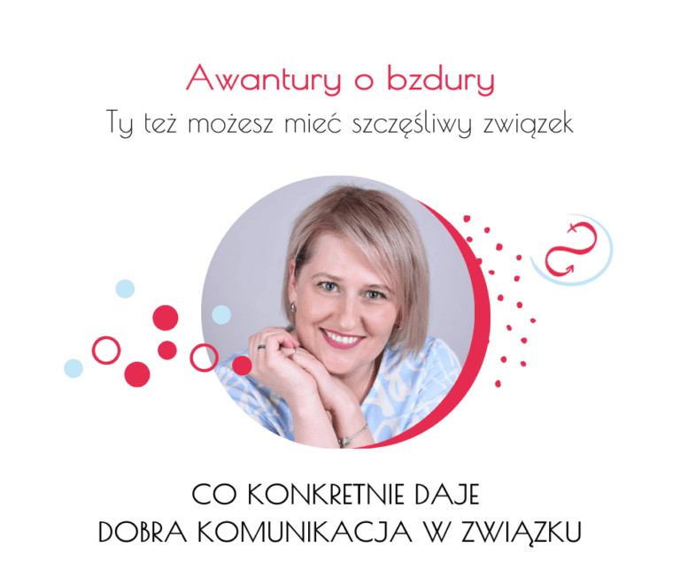 Co konkretnie daje dobra komunikacja w związku
